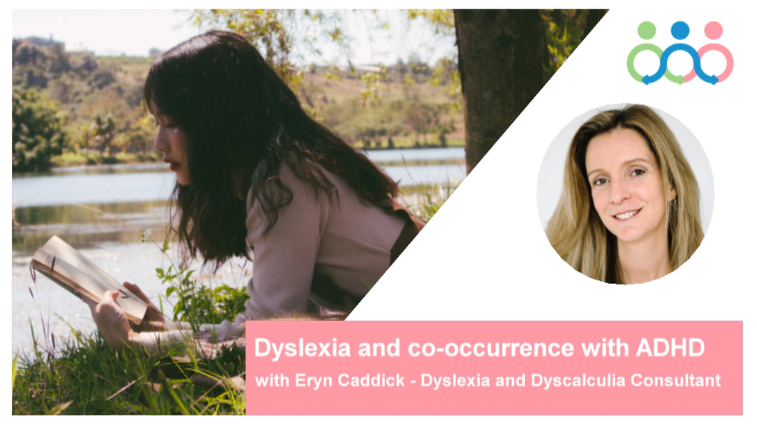 Teacher Seminar - Dyslexia and co-occurrence with ADHD with Eryn Caddick Dec 2023