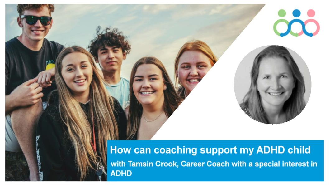 How can coaching support my ADHD child with Tamsin Crook 2024