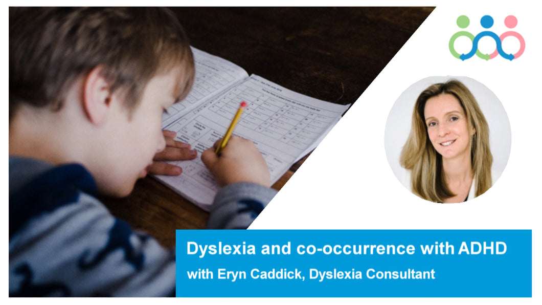 Dyslexia and co-occurrence with ADHD with Eryn Caddick - March 2023