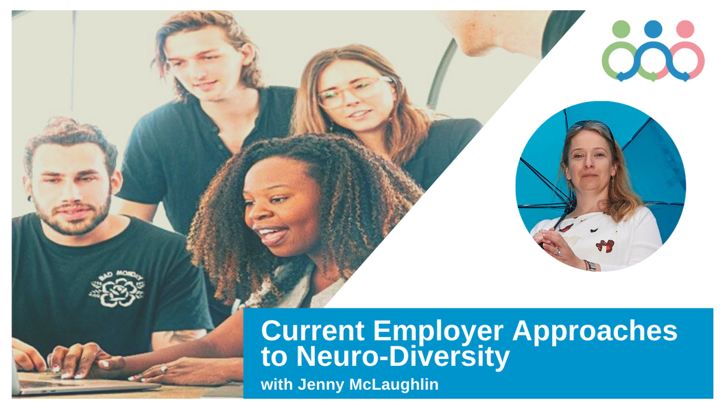 Employers and Neuro-Diversity with Jenny McLaughlin