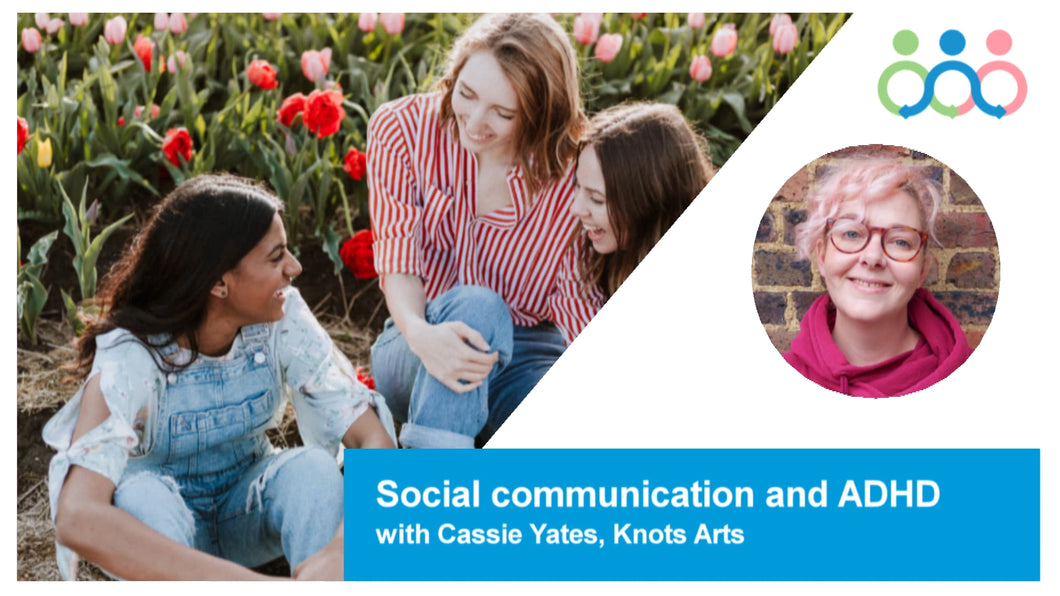 Social Communication and ADHD with Cassie Yates
