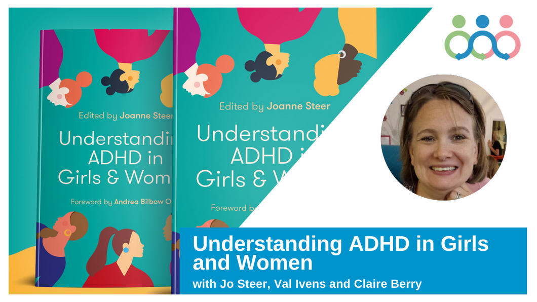 ADHD in Girls and Women with Jo Steer